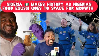 Nigeria Shocks The World By Taking Nigerian Food Egusi To Space To Plant And Grow 