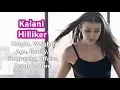 Kalani Hilliker Height Weight Age Boyfriend Salary Net Worth