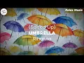 Download Lagu Rihanna - Umbrella (Speed Up) ⚠️ Use Headphones ⚠️🎧