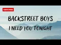 Download Lagu Backstreet Boys - I Need You Tonight (Nostalgia) - Best Musics 2023
