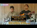 Lagu Biar Kucari Jalanku (Lirik \u0026 Cover)