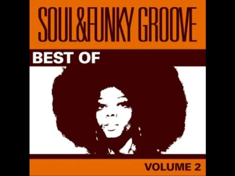 Best Of Soul & Funky Groove - Vol 2 [Full Album]