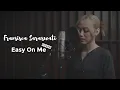 Download Lagu Adele - Easy On Me (Cover by Sisca Saras) Download Lagu Adele - Easy On Me (Cover by Sisca Saras)