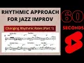 Download Lagu Rhythmic Approach for Jazz Improv: Changing Rates Part 1 #shorts