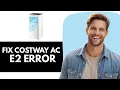 How to Fix Costway Portable Air Conditioner E2 Error