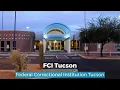 FCI Tucson Tucson Federal Prison