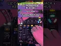 How to DJ Transition in 35-sec: Liz Cass / Cameron Jack and KeeQ / Talon / DJ Chus