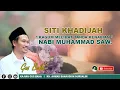 Download Lagu Siti Khadijah Kagum Melihat Tanda Kenabian Nabi Muhammad SAW || Kajian Gus Baha