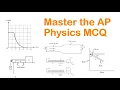 AP Physics 1 MCQs Explained How to Think Through Every Question