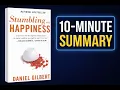 Stumbling on Happiness by Daniel Gilbert