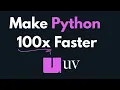 Make python 100x faster with this tool UV Guide