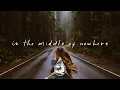 Download Lagu in the middle of nowhere 🌲 - An Indie/Folk/Alternative Playlist