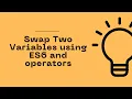 JavaScript Program to Swap Two Variables using ES6 and operators Celotek