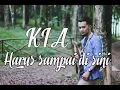 Download Lagu KIA AFI - HARUS SAMPAI DISINI COVER (SHEM FAHREZA)