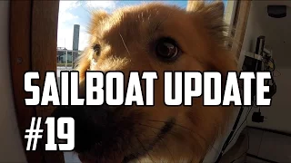 Sail Life – Sailboat update #19