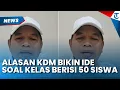 Download Lagu ALASAN KDM Bikin Ide Soal Kelas Berisi 50 Siswa di Jabar, Beri Jawaban Krusial