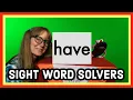 Sight Word Have Learn To Spell The High Frequency Word Have The Have Sight Word Song
