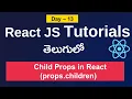 Child Props in react JS React js tutorials in Telugu Props in react JS in telugu React js
