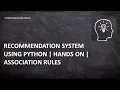 Recommendation System using Python Association Metrics Association Rules