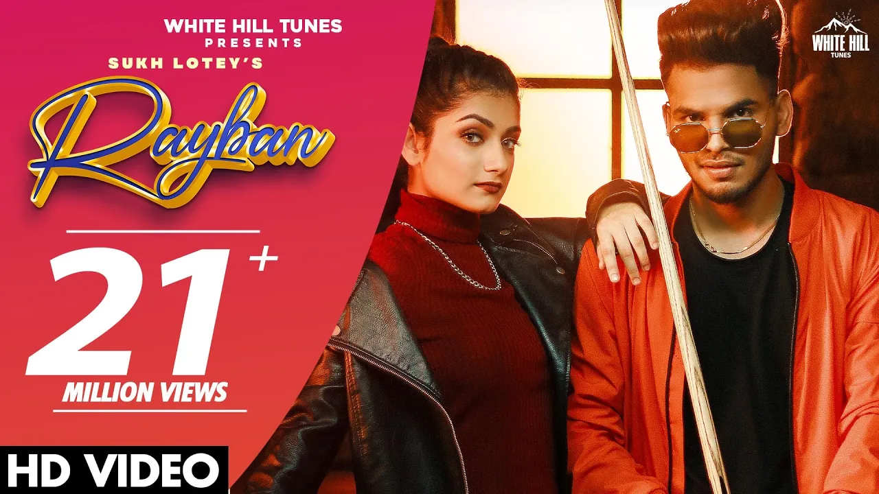 Rayban (Full Song) | Sukh Lotey | Amulya Rattan | Ray Ban Thalle Akh Rayban (Full Song) | Sukh Lotey | Amulya Rattan | Ray Ban Thalle Akh