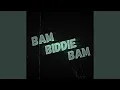 Lagu Bam Biddie Bam
