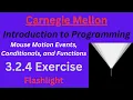 CM Intro to Programming Unit 3 Lesson 2 Exercise Flashlight