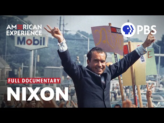 Video: The Rise and Fall of Richard Nixon | Full Documentary | American Experience PBS