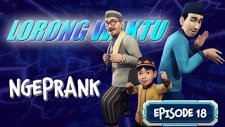 Download Lorong Waktu - Episode 18 \ MP3