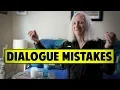 Common Dialogue Mistakes And How To Fix Them - Paul Joseph Gulino