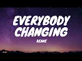 Download Lagu KEANE - EVERY CHANGING (Lyrics)