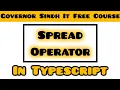 Spread Operator in Typescript Tutorial Governor s IT Initiative
