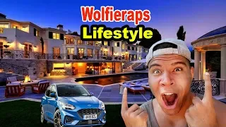 wolfieraps - Lifestyle Girlfriend Net worth House Car Biography 2019 Celebrity Glorious