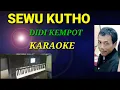 Download Lagu SEWU KUTO (DIDI KEMPOT KARAOKE)