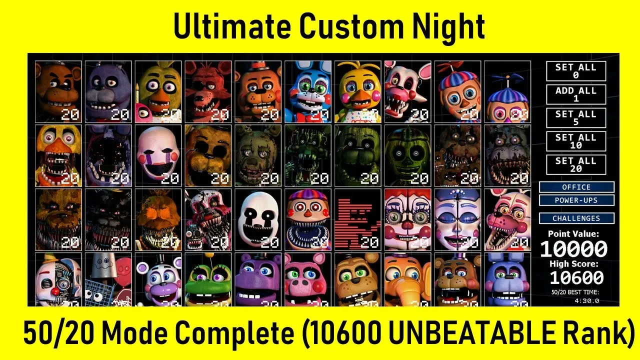 FNaF Ultimate Custom Night - 50/20 COMPLETE!!!  (Game Complete, 10600, UNBEATABLE Rank)