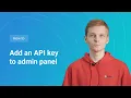 How to Add a B2BinPay API Key to BCore Admin Panel