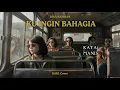 Rina Rahman - Ku Ingin Bahagia | DARL Cover