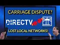 DirecTV Carriage Dispute -Local Networks GONE SOON
