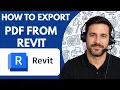 How to Export PDF from Revit Full Guide 2026