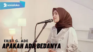 Download APAKAH ADA BEDANYA - EBIET G. ADE | UMIMMA KHUSNA MP3