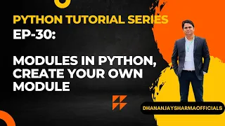 EP-30 Python Tutorial Modules in Python Create your Own Module