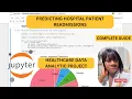 Python Project - Build Your First Predictive Model for Hospital Readmissions in Python