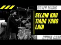 Download Lagu DIKOKAYUMANIS | SELAIN KAU TIADA YANG LAIN MEDLEY KUSANJUNG | BALAI SARBINI (DRUM CAM)
