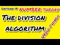 NUMBER THEORY Lecture 15 The division algorithm