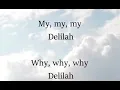 Delilah by Tom Jones Song with Lyrics
