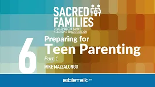 Preparing for Teen Parenting