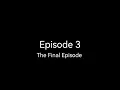 Diives The Series Episode 3 The Final Episode Full Episode