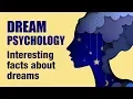 14 Interesting Psychological Facts About Dreams