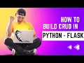 Python Flask CRUD Application -