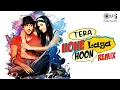 Download Lagu Tera Hone Laga Hoon - Remix | DJ Sheizwood | Ranbir, Katrina | Atif | Ajab Prem Ki Ghazab Kahani