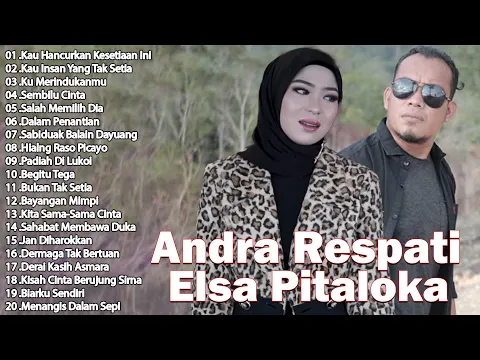 Download MP3 ANDRA RESPATI , ELSA PITALOKA (FULL ALBUM TERBARU 2024) LAGU SLOW ROCK MINANG BIKIN BAPER